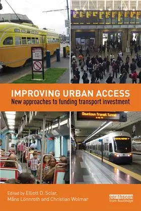 Sclar / Lönnroth / Wolmar |  Improving Urban Access | Buch |  Sack Fachmedien
