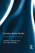 Gardiner / Haladyn |  Boredom Studies Reader | Buch |  Sack Fachmedien
