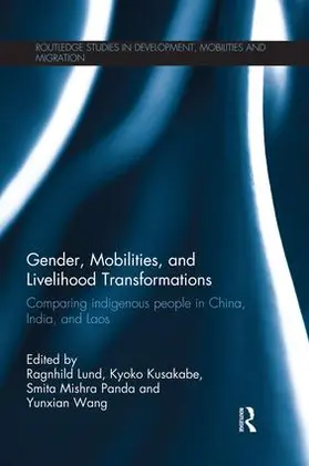 Lund / Kusakabe / Panda |  Gender, Mobilities, and Livelihood Transformations | Buch |  Sack Fachmedien