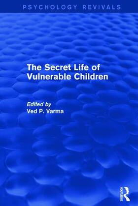 Varma |  The Secret Life of Vulnerable Children | Buch |  Sack Fachmedien