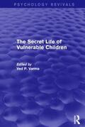 Varma |  The Secret Life of Vulnerable Children | Buch |  Sack Fachmedien