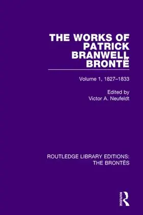 Neufeldt |  The Works of Patrick Branwell Brontë | Buch |  Sack Fachmedien