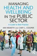 Cooper / Hesketh |  Managing Health and Wellbeing in the Public Sector | Buch |  Sack Fachmedien
