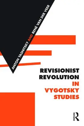Yasnitsky / Van der Veer | Revisionist Revolution in Vygotsky Studies | Buch | 978-1-138-92969-2 | sack.de
