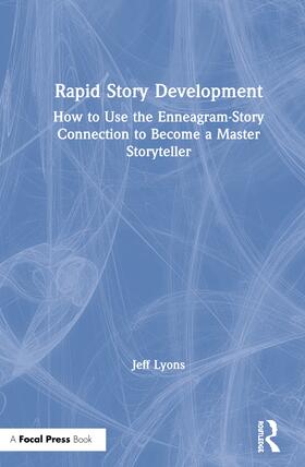 Lyons | Rapid Story Development | Buch | 978-1-138-92971-5 | sack.de
