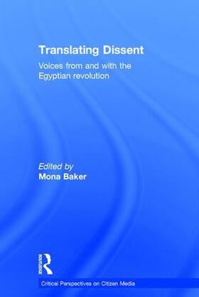 Baker | Translating Dissent | Buch | 978-1-138-92986-9 | sack.de