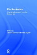 Evers / Kneyber |  Flip the System | Buch |  Sack Fachmedien