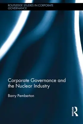 Pemberton |  Corporate Governance and the Nuclear Industry | Buch |  Sack Fachmedien