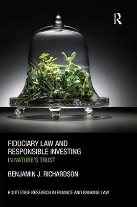 Richardson |  Fiduciary Law and Responsible Investing | Buch |  Sack Fachmedien