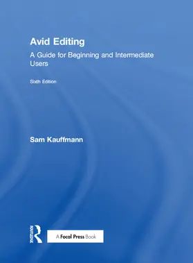 Kauffmann |  Avid Editing | Buch |  Sack Fachmedien