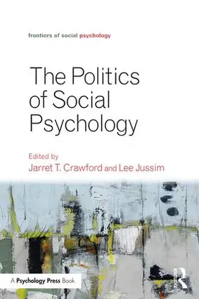 Crawford / Jussim |  Politics of Social Psychology | Buch |  Sack Fachmedien