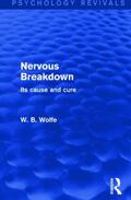 Wolfe |  Nervous Breakdown (Psychology Revivals) | Buch |  Sack Fachmedien