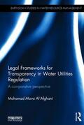 Al'Afghani |  Legal Frameworks for Transparency in Water Utilities Regulation | Buch |  Sack Fachmedien