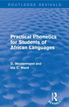 Ward / Westermann |  Practical Phonetics for Students of African Languages | Buch |  Sack Fachmedien