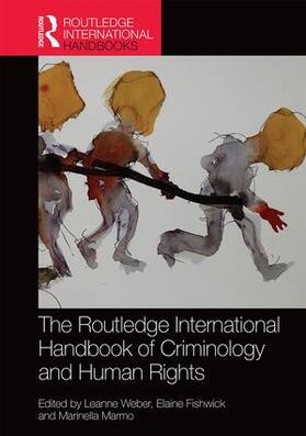Weber / Fishwick / Marmo |  The Routledge International Handbook of Criminology and Human Rights | Buch |  Sack Fachmedien