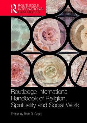 Crisp | The Routledge Handbook of Religion, Spirituality and Social Work | Buch | 978-1-138-93122-0 | sack.de