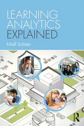 Sclater | Learning Analytics Explained | Buch | 978-1-138-93173-2 | www.sack.de