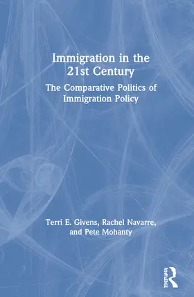Givens / Navarre |  Immigration in the 21st Century | Buch |  Sack Fachmedien