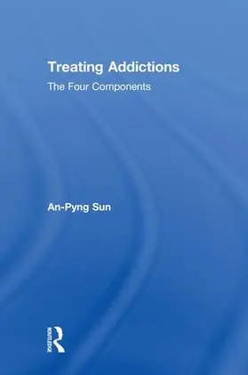 Sun |  Treating Addictions | Buch |  Sack Fachmedien
