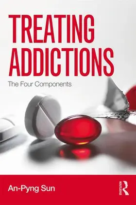 Sun |  Treating Addictions | Buch |  Sack Fachmedien