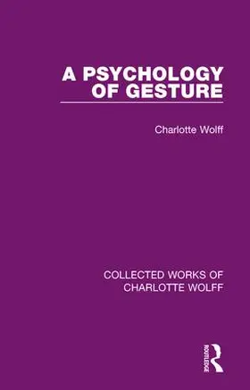 Wolff |  A Psychology of Gesture | Buch |  Sack Fachmedien