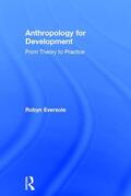 Eversole |  Anthropology for Development | Buch |  Sack Fachmedien