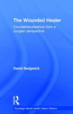Sedgwick | The Wounded Healer | Buch | 978-1-138-93306-4 | sack.de