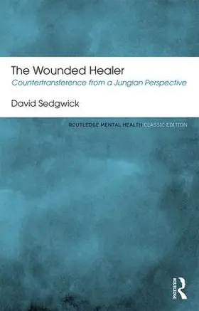 Sedgwick |  The Wounded Healer | Buch |  Sack Fachmedien