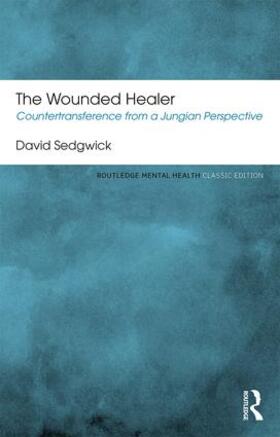 Sedgwick | The Wounded Healer | Buch | 978-1-138-93308-8 | sack.de