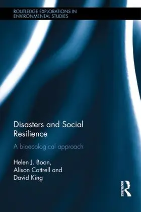 Boon / Cottrell / King |  Disasters and Social Resilience | Buch |  Sack Fachmedien