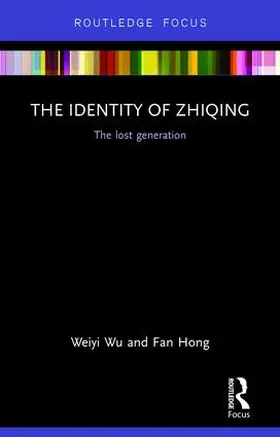 Wu / Hong |  The Identity of Zhiqing | Buch |  Sack Fachmedien