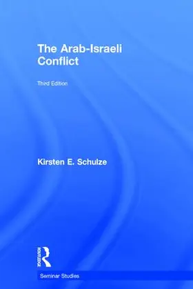 Schulze |  The Arab-Israeli Conflict | Buch |  Sack Fachmedien