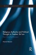 Mavani |  Religious Authority and Political Thought in Twelver Shi'ism | Buch |  Sack Fachmedien