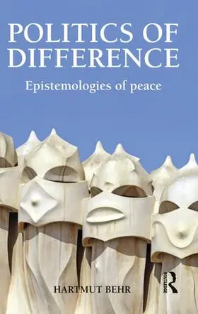 Behr |  Politics of Difference | Buch |  Sack Fachmedien