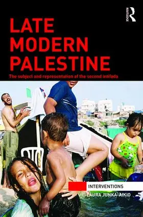 Junka-Aikio | Late Modern Palestine | Buch | 978-1-138-93390-3 | www.sack.de