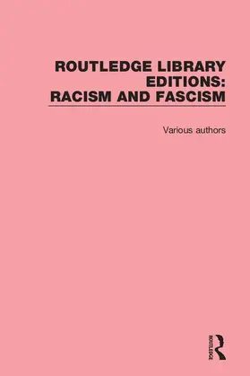 Various |  Routledge Library Editions: Racism and Fascism | Buch |  Sack Fachmedien
