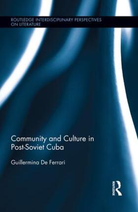 De Ferrari | Community and Culture in Post-Soviet Cuba | Buch | 978-1-138-93438-2 | sack.de