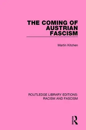 Kitchen |  The Coming of Austrian Fascism | Buch |  Sack Fachmedien