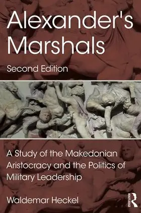 Heckel |  Alexander's Marshals | Buch |  Sack Fachmedien