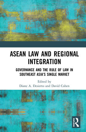 Desierto / Cohen |  ASEAN Law and Regional Integration | Buch |  Sack Fachmedien
