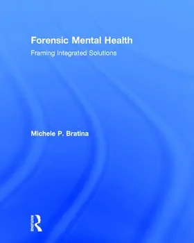 Bratina | Forensic Mental Health | Buch | 978-1-138-93538-9 | sack.de