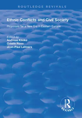 Klinke / Renn / Lehners |  Ethnic Conflicts and Civil Society | Buch |  Sack Fachmedien