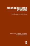 Bhaskar / Murray |  Macroeconomic Systems | Buch |  Sack Fachmedien