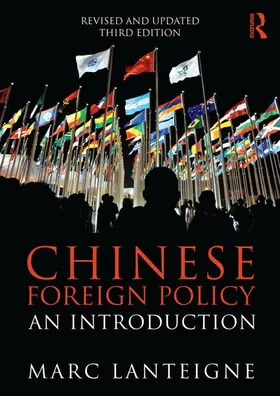 Lanteigne | Chinese Foreign Policy | Buch | 978-1-138-93569-3 | www.sack.de
