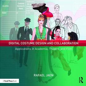 Jaen | Digital Costume Design and Collaboration | Buch | 978-1-138-93572-3 | sack.de