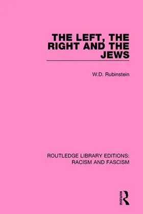 Rubinstein |  The Left, the Right and the Jews | Buch |  Sack Fachmedien