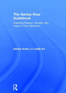 Krebs / Zvi | The Genius Hour Guidebook | Buch | 978-1-138-93742-0 | www.sack.de