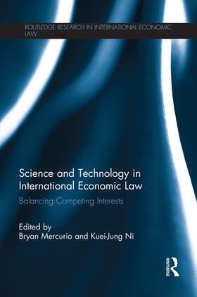 Mercurio / Ni | Science and Technology in International Economic Law | Buch | 978-1-138-93755-0 | sack.de