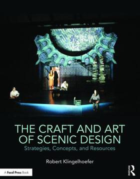 Klingelhoefer | The Craft and Art of Scenic Design | Buch | 978-1-138-93764-2 | sack.de