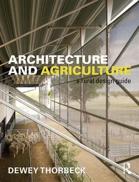 Thorbeck | Architecture and Agriculture | Buch | 978-1-138-93768-0 | www.sack.de